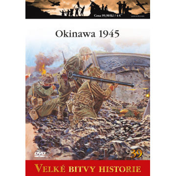 Velké bitvy historie - Okinawa 1945