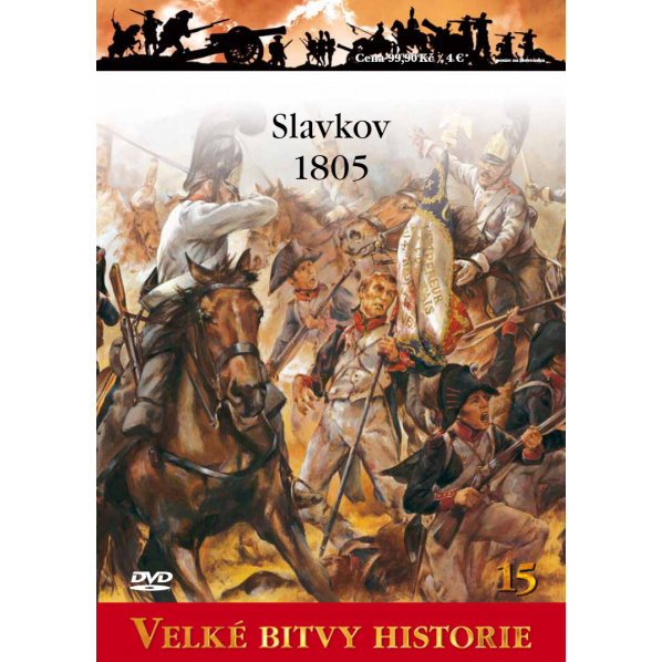 Velké bitvy historie - Slavkov 1805