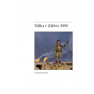 Velké bitvy historie - Válka v zálivu 1991