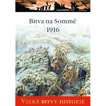 Velké bitvy historie - Bitva na Sommě 1916