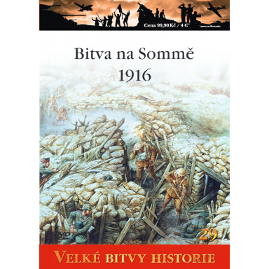 Velké bitvy historie - Bitva na Sommě 1916