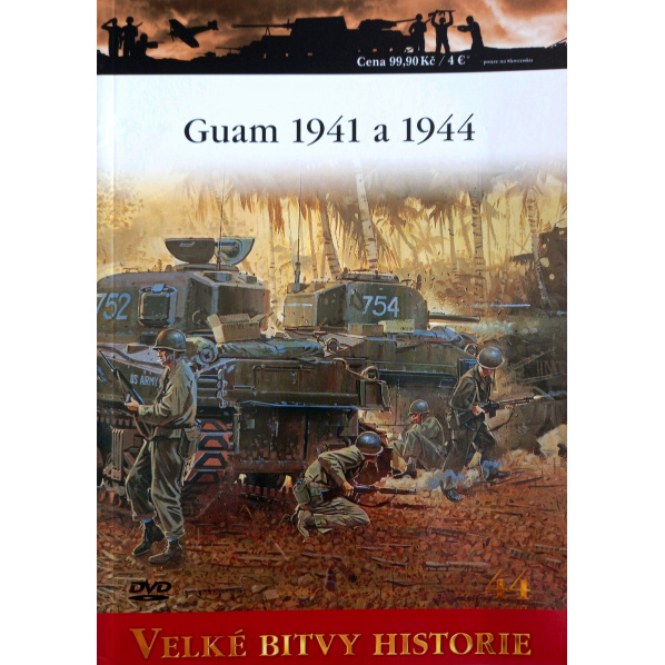 Velké bitvy historie - Guam 1941 a 1944